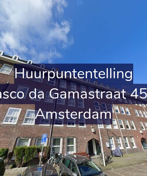 Foto gevel Huurpuntentelling voor Vasco da Gamastraat 45-1, Amsterdam