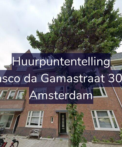 Foto gevel Huurpuntentelling voor Vasco da Gamastraat 30-1, Amsterdam