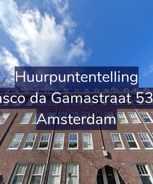 Foto gevel Huurpuntentelling voor Vasco da Gamastraat 53-2, Amsterdam