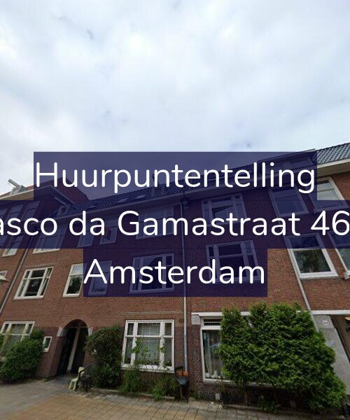 Foto gevel Huurpuntentelling voor Vasco da Gamastraat 46-1, Amsterdam