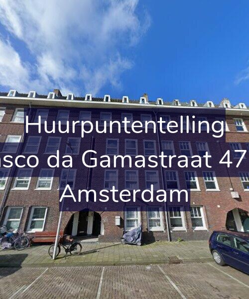 Foto gevel Huurpuntentelling voor Vasco da Gamastraat 47-H, Amsterdam