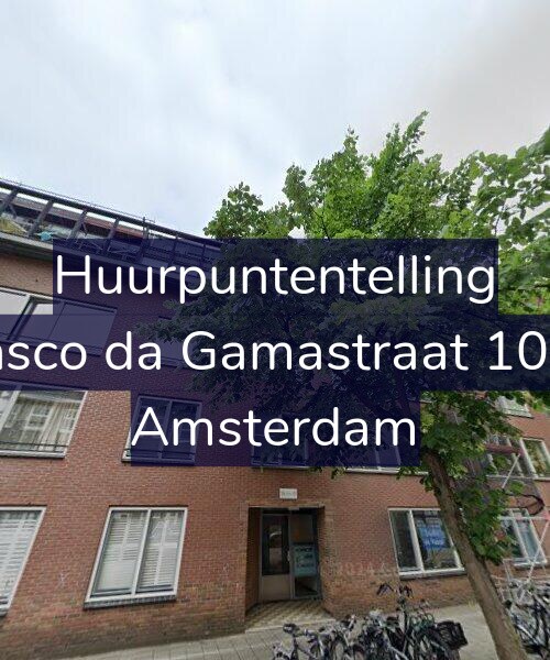 Foto gevel Huurpuntentelling voor Vasco da Gamastraat 10-A, Amsterdam