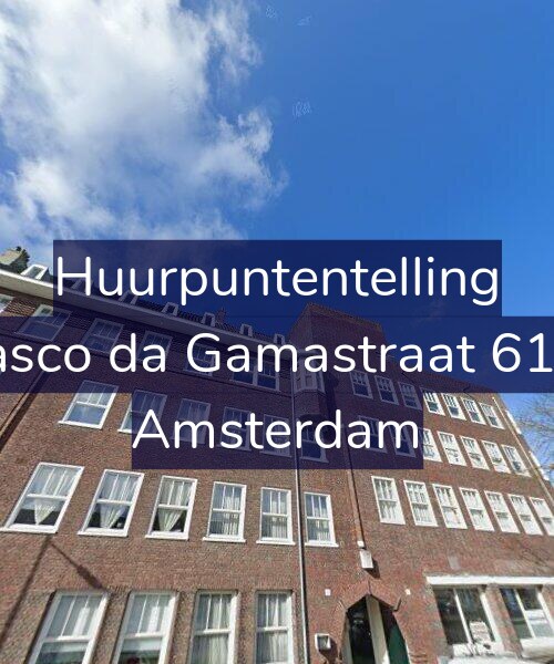 Foto gevel Huurpuntentelling voor Vasco da Gamastraat 61-2, Amsterdam