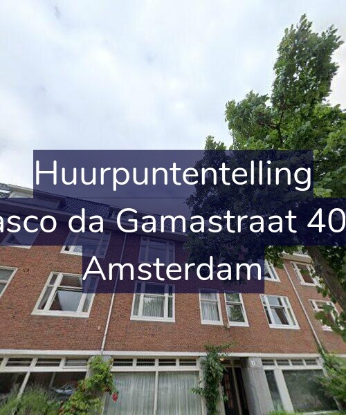 Foto gevel Huurpuntentelling voor Vasco da Gamastraat 40-2, Amsterdam