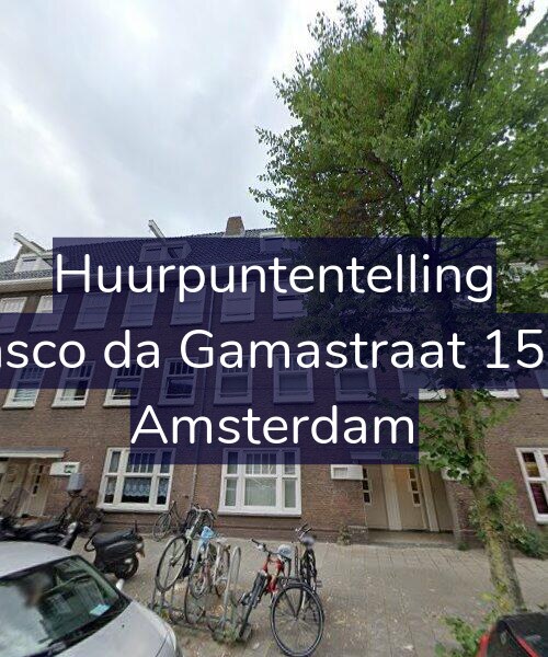 Foto gevel Huurpuntentelling voor Vasco da Gamastraat 15-H, Amsterdam