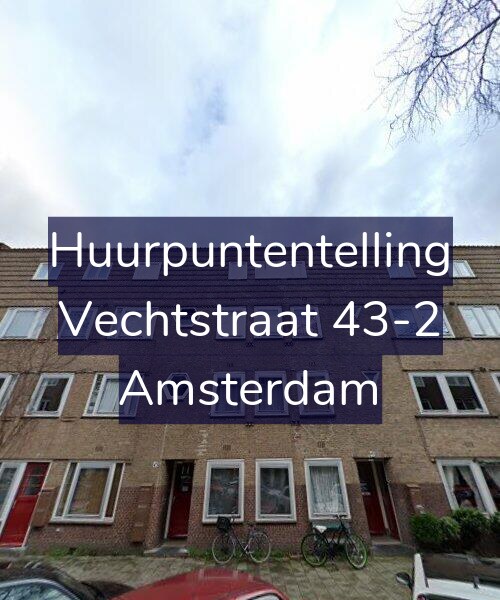 Foto gevel Huurpuntentelling voor Vechtstraat 43-2, Amsterdam