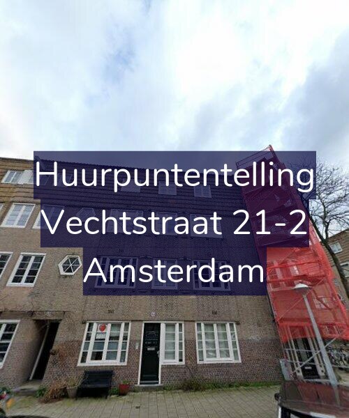 Foto gevel Huurpuntentelling voor Vechtstraat 21-2, Amsterdam
