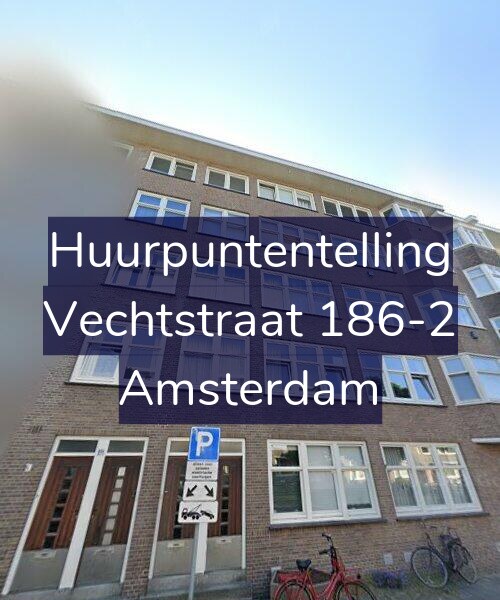 Foto gevel Huurpuntentelling voor Vechtstraat 186-2, Amsterdam
