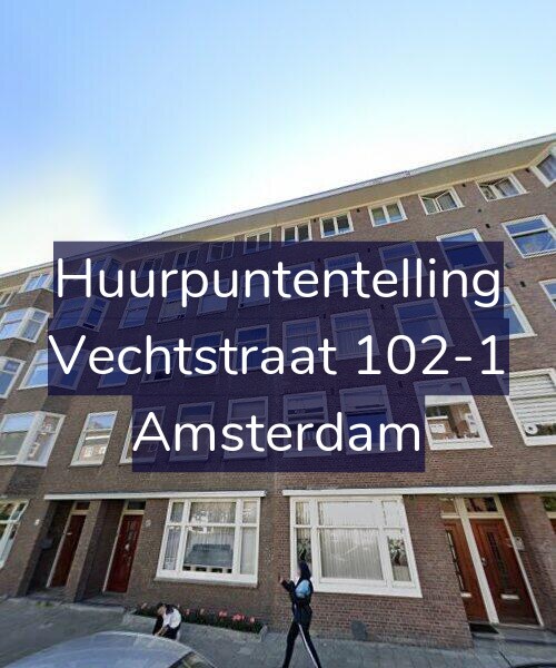 Foto gevel Huurpuntentelling voor Vechtstraat 102-1, Amsterdam