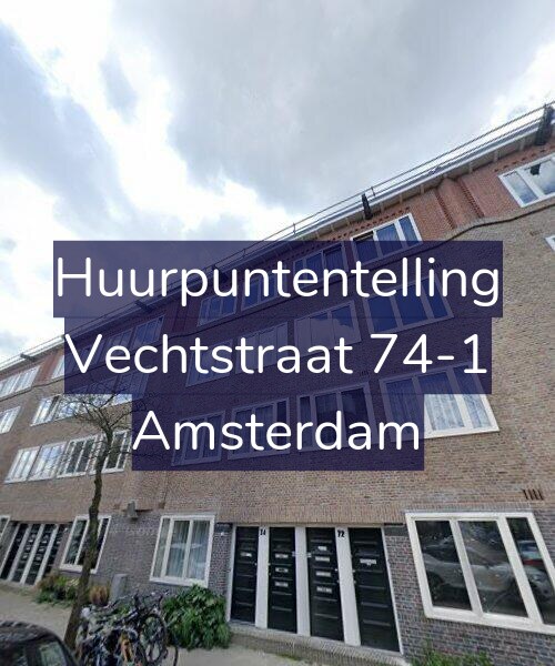 Foto gevel Huurpuntentelling voor Vechtstraat 74-1, Amsterdam