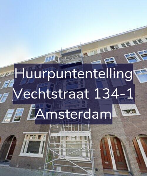 Foto gevel Huurpuntentelling voor Vechtstraat 134-1, Amsterdam