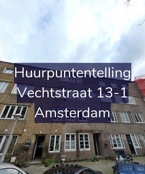 Foto gevel Huurpuntentelling voor Vechtstraat 13-1, Amsterdam