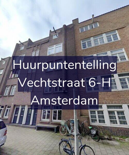 Foto gevel Huurpuntentelling voor Vechtstraat 6-H, Amsterdam