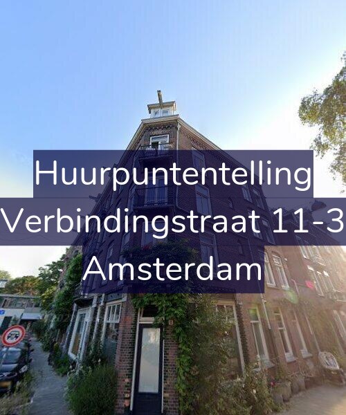 Foto gevel Huurpuntentelling voor Verbindingstraat 11-3, Amsterdam