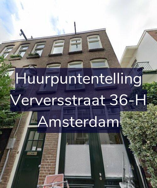 Foto gevel Huurpuntentelling voor Verversstraat 36-H, Amsterdam