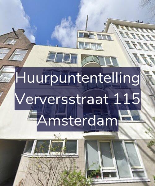 Foto gevel Huurpuntentelling voor Verversstraat 115, Amsterdam