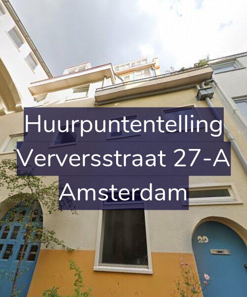 Foto gevel Huurpuntentelling voor Verversstraat 27-A, Amsterdam