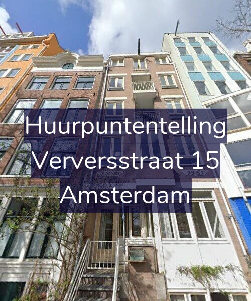 Foto gevel Huurpuntentelling voor Verversstraat 15, Amsterdam