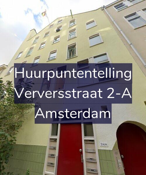 Foto gevel Huurpuntentelling voor Verversstraat 2-A, Amsterdam