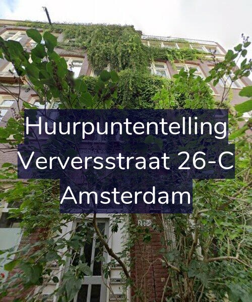 Foto gevel Huurpuntentelling voor Verversstraat 26-C, Amsterdam