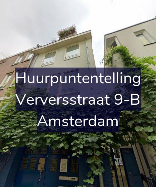 Foto gevel Huurpuntentelling voor Verversstraat 9-B, Amsterdam