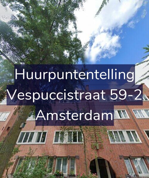 Foto gevel Huurpuntentelling voor Vespuccistraat 59-2, Amsterdam