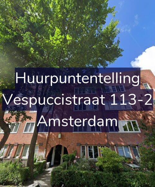 Foto gevel Huurpuntentelling voor Vespuccistraat 113-2, Amsterdam