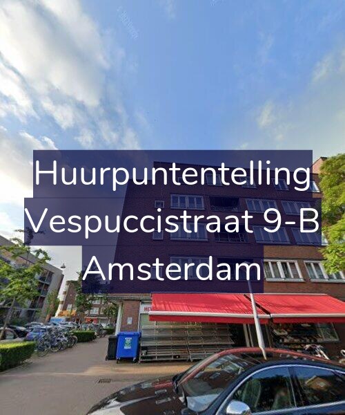 Foto gevel Huurpuntentelling voor Vespuccistraat 9-B, Amsterdam