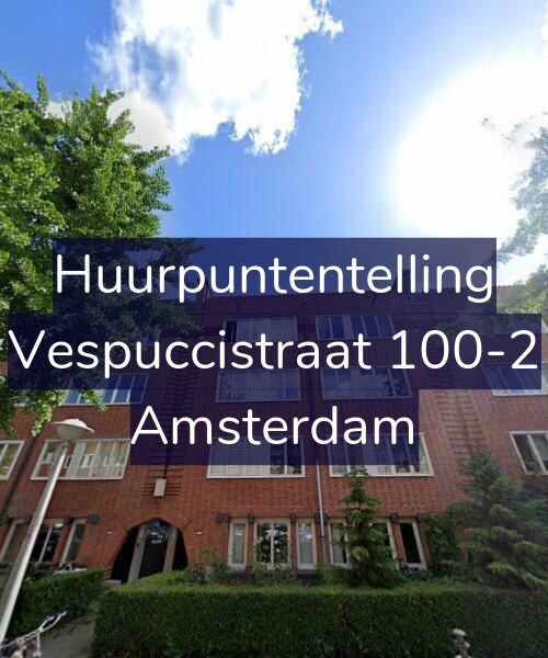 Foto gevel Huurpuntentelling voor Vespuccistraat 100-2, Amsterdam