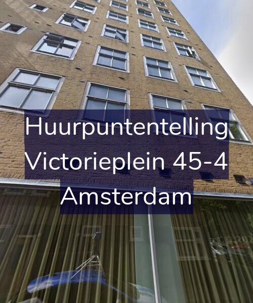Foto gevel Huurpuntentelling voor Victorieplein 45-4, Amsterdam