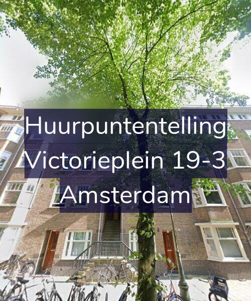 Foto gevel Huurpuntentelling voor Victorieplein 19-3, Amsterdam