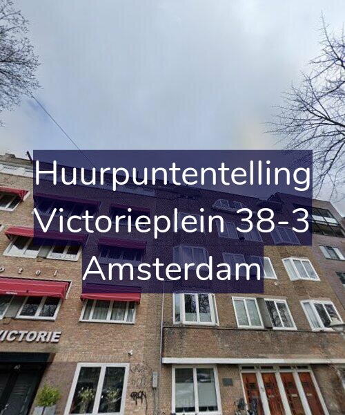 Foto gevel Huurpuntentelling voor Victorieplein 38-3, Amsterdam