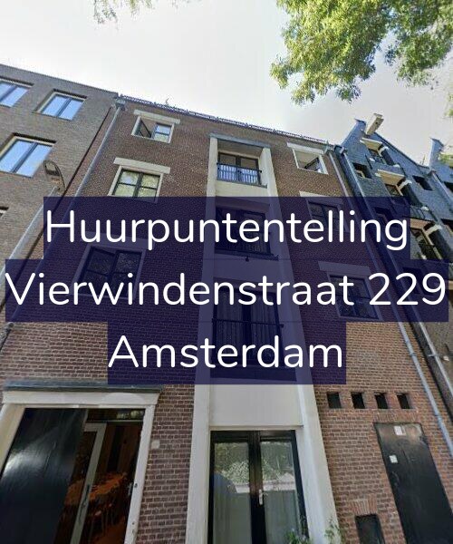 Foto gevel Huurpuntentelling voor Vierwindenstraat 229, Amsterdam