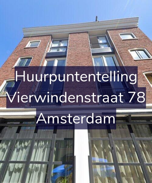 Foto gevel Huurpuntentelling voor Vierwindenstraat 78, Amsterdam