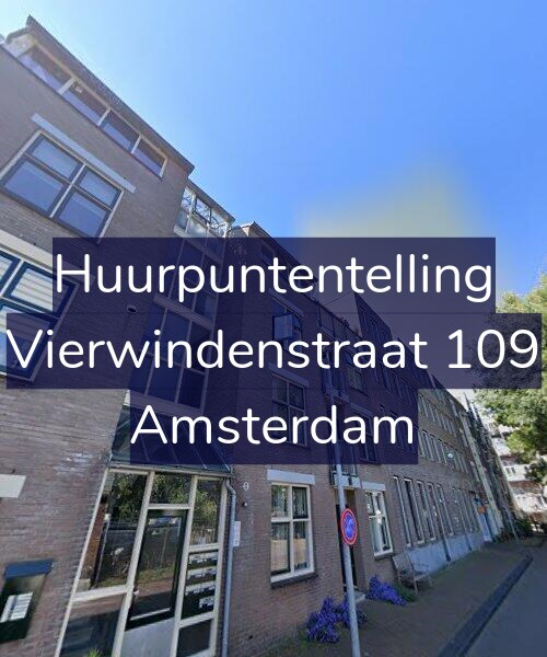 Foto gevel Huurpuntentelling voor Vierwindenstraat 109, Amsterdam