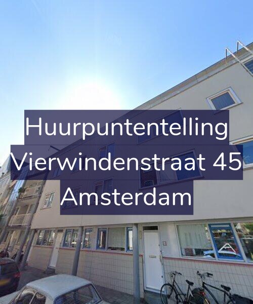 Foto gevel Huurpuntentelling voor Vierwindenstraat 45, Amsterdam