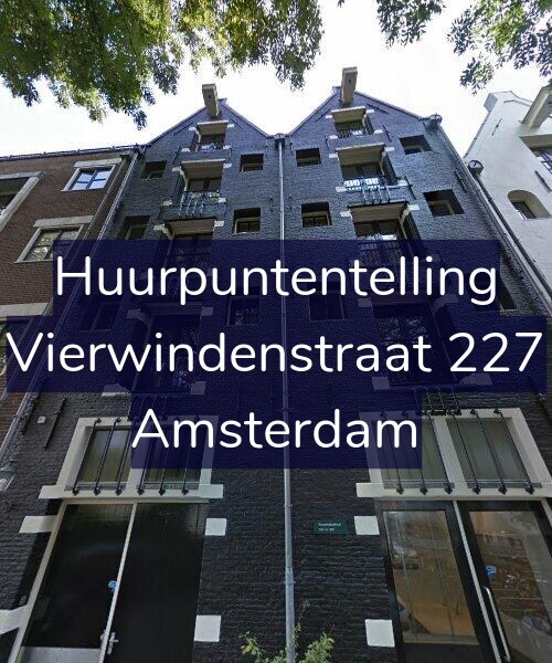 Foto gevel Huurpuntentelling voor Vierwindenstraat 227, Amsterdam