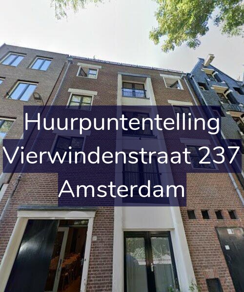 Foto gevel Huurpuntentelling voor Vierwindenstraat 237, Amsterdam