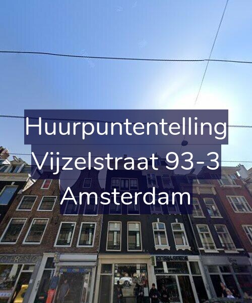 Foto gevel Huurpuntentelling voor Vijzelstraat 93-3, Amsterdam