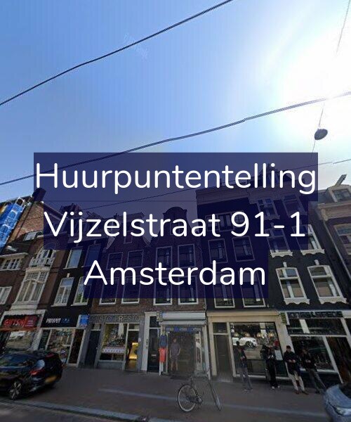 Foto gevel Huurpuntentelling voor Vijzelstraat 91-1, Amsterdam