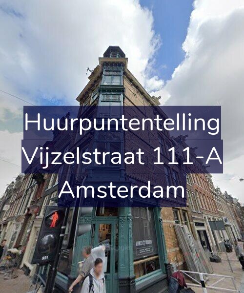 Foto gevel Huurpuntentelling voor Vijzelstraat 111-A, Amsterdam