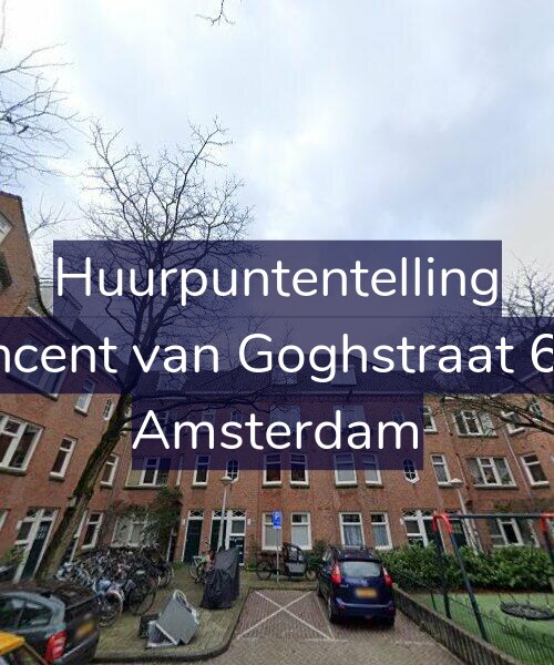 Foto gevel Huurpuntentelling voor Vincent van Goghstraat 6-A, Amsterdam