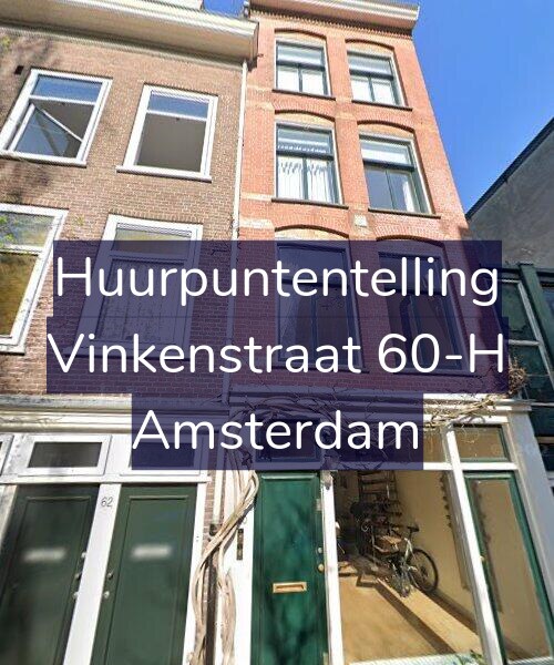 Foto gevel Huurpuntentelling voor Vinkenstraat 60-H, Amsterdam