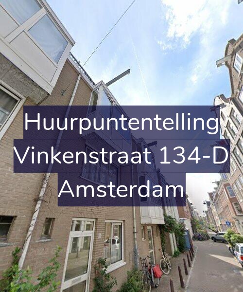 Foto gevel Huurpuntentelling voor Vinkenstraat 134-D, Amsterdam