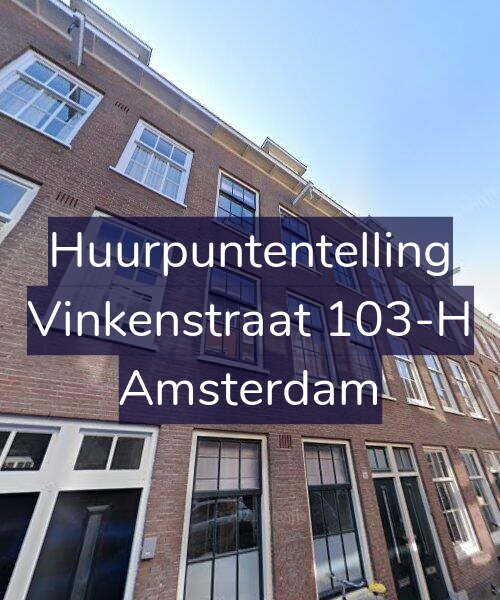 Foto gevel Huurpuntentelling voor Vinkenstraat 103-H, Amsterdam