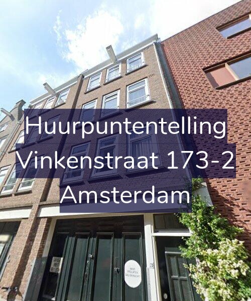 Foto gevel Huurpuntentelling voor Vinkenstraat 173-2, Amsterdam