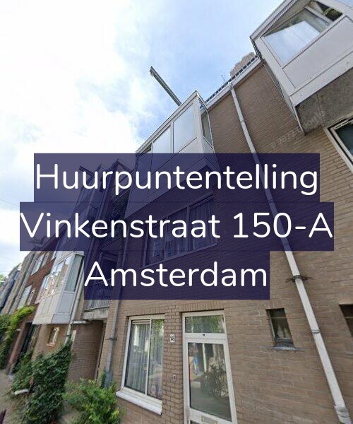 Foto gevel Huurpuntentelling voor Vinkenstraat 150-A, Amsterdam