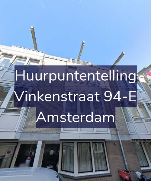 Foto gevel Huurpuntentelling voor Vinkenstraat 94-E, Amsterdam
