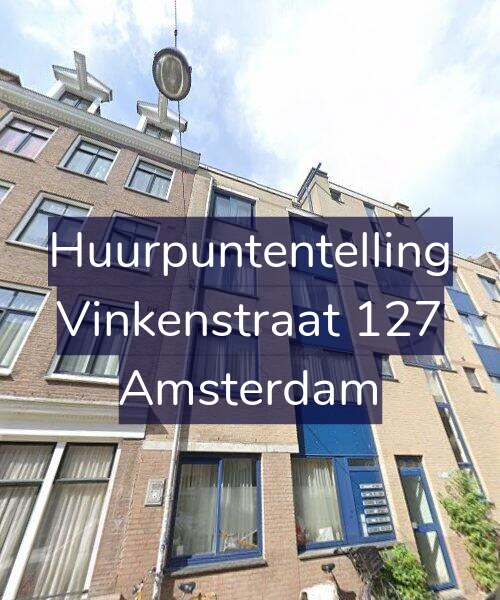 Foto gevel Huurpuntentelling voor Vinkenstraat 127, Amsterdam