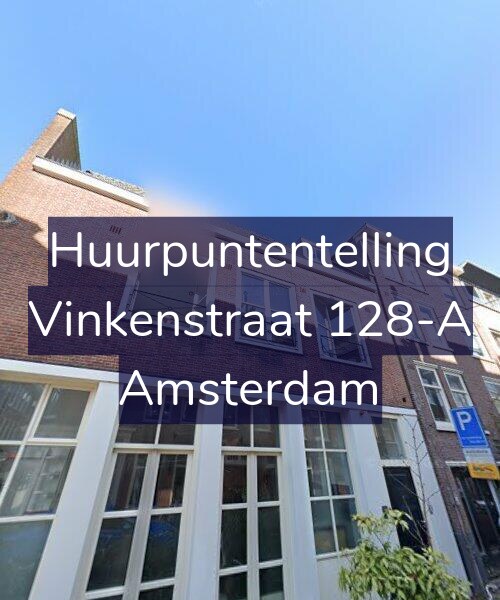 Foto gevel Huurpuntentelling voor Vinkenstraat 128-A, Amsterdam
